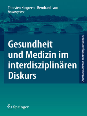 cover image of Gesundheit und Medizin im interdisziplinären Diskurs